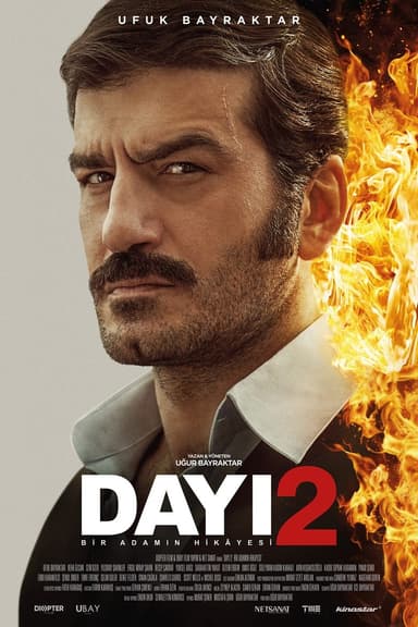 Dayı: Bir Adamın Hikâyesi 2 Poster